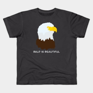 Bald is Beautiful - Balding Bald Eagle Bird Design Kids T-Shirt